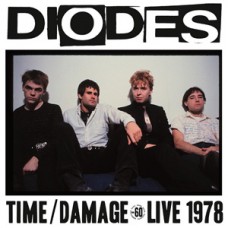 Diodes - Time/Damage 1978