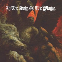 In the Wake of the Plague - s/t