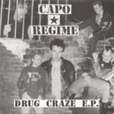 Capo Regime - Drug Craze