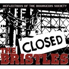 Bristles (Sweden) - Reflections of the Bourgeois Society