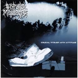 Entrails Massacre - Crucial Strikes with Attitude