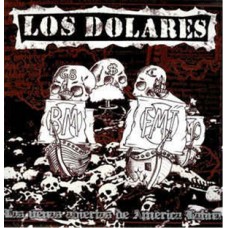 Los Dolares - Las Venas Abiertas de America Latina