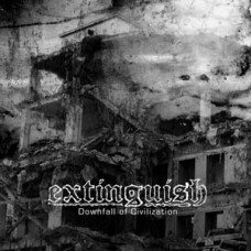 Extinguished - Downfall of Civilization (clear)