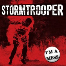 Stormtrooper - I'm a Mess