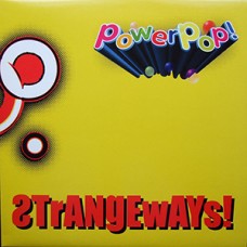 USED STRANGEWAYS - Powerpops!