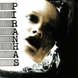 Piranhas - s/t