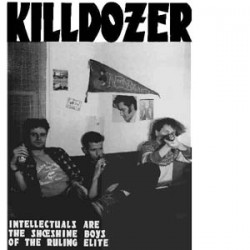 Killdozer - Intellectuals Are The Shoeshine Boys of