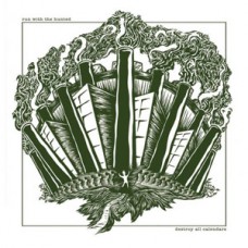 Run With the Hunted - Destroy All Calanders