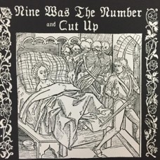 Nine Was the Number/Cut Up - split (ltd 100)