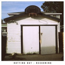 Rotting Out - Reckoning Rotting Out - Reckoning