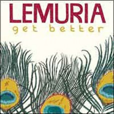 Lemuria - Get Better