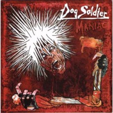 Dog Soldier - Maniac