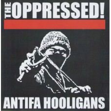 Oppressed - Antifa Hooligan