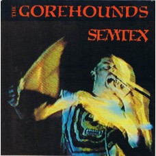 Gorehounds - Semtex