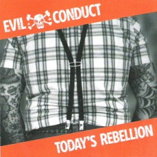 Evil Conduct - Todays Rebellion