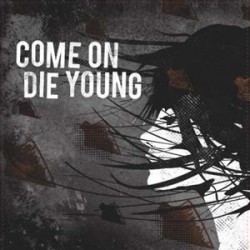 Come On Die Young - s/t (ltd 250)