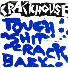 Crackhouse - Tough Shit