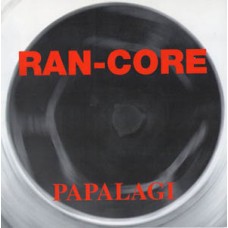 Ran-Core - Papalagi (white wax)