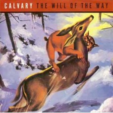 Calvary - The Will of the Way (ltd 300 clear)