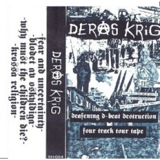 Deras Krig - Deafening D-Beat Destruction