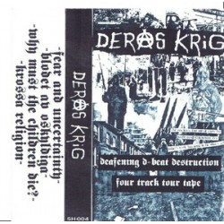 Deras Krig - Deafening D-Beat Destruction