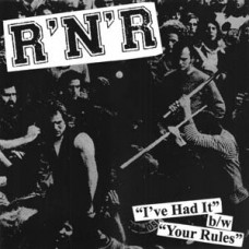 RnR - I've Had it