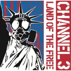 CH3 (Channel Three) - Land of the Free/Make it Home (ltd 500)