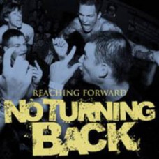 No Turning Back - Reaching Forward