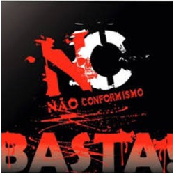 Nao Conformismo - Basta!