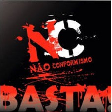 Nao Conformismo - Basta!