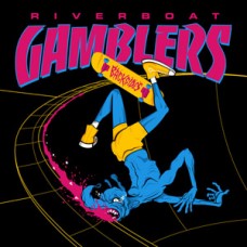 Riverboat Gamblers - Backsides (ltd 1000, hnd #'d)