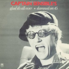 Captain Sensible (Damned) - Glad Its All Over/Damned on 45