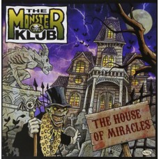 Monster Klub - The House of Miracles