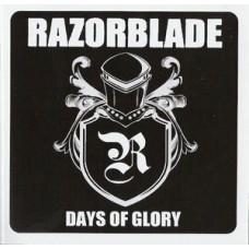 Razorblade - Days of Glory