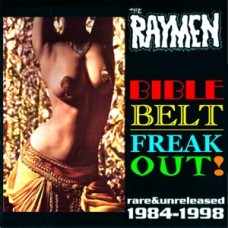 Raymen - The Bible Belt Freakout