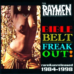 Raymen - The Bible Belt Freakout