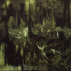 Emperor - Anthems To The Welkin at Dusk (ltd 1000)