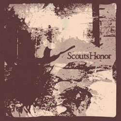 USED SCOUTS HONOR - I Am Dust