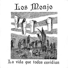Los Monjo - La Vida Gue Todos Envidian