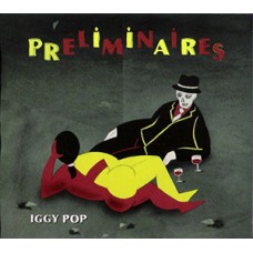 USED IGGY POP - Preliminaries