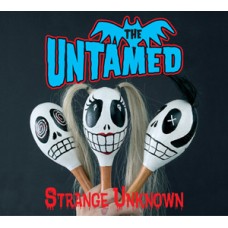Untamed, The - Strange Unknown