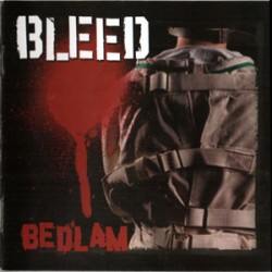 Bleed - Bedlam