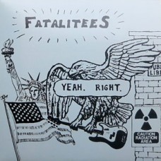 Fatalities - Yeah Right 1980-1983