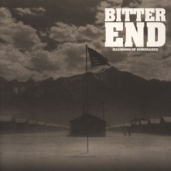 Bitter End - Illusions of Dominance