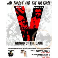 Jim Threat and the Vultures - Afraid of the dark (TEST, ltd 30)