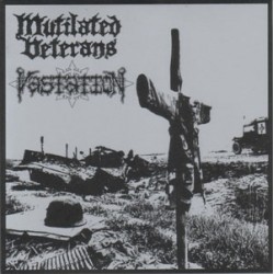 Mutilated Veterans/Vastation - Split