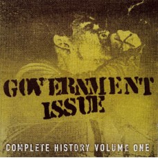 Government Issue - Complete History Volume 1