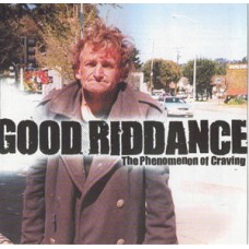 Good Riddance - The Phenomenon of Craving