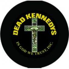 Dead Kennedys "In God" 1.25" But -