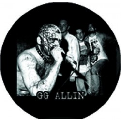 GG Allin ""Live"" 1.25"" Button -